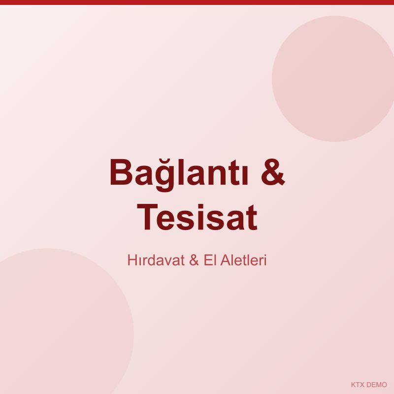 Bağlantı & Tesisat