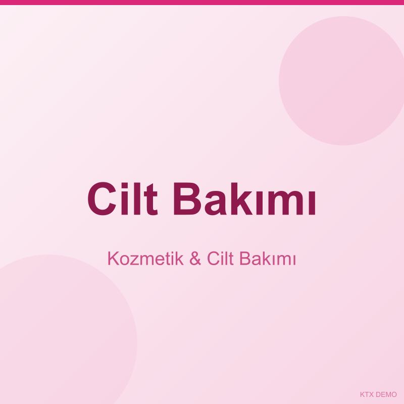 Cilt Bakımı