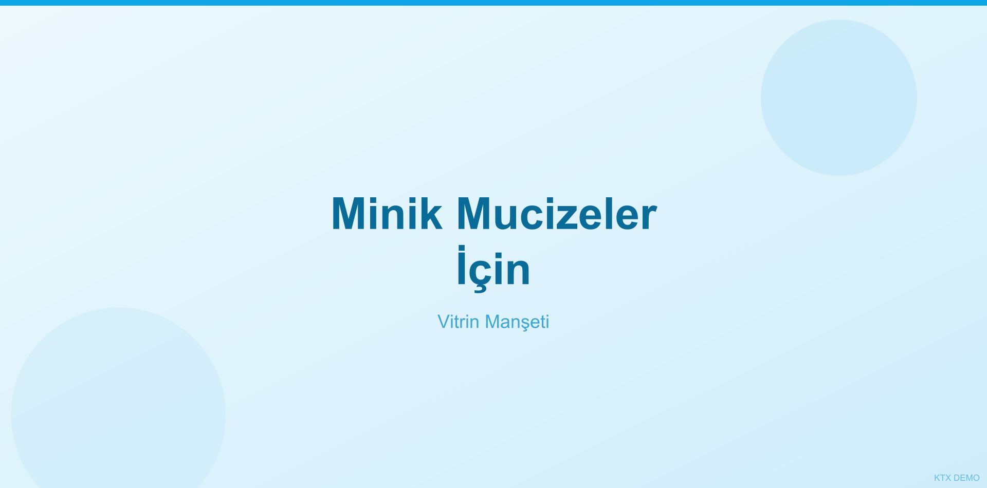 Minik Mucizeler İçin
