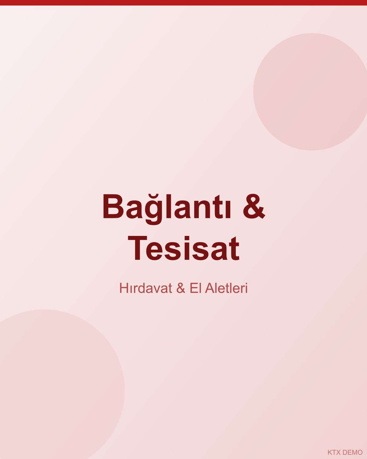 Bağlantı & Tesisat