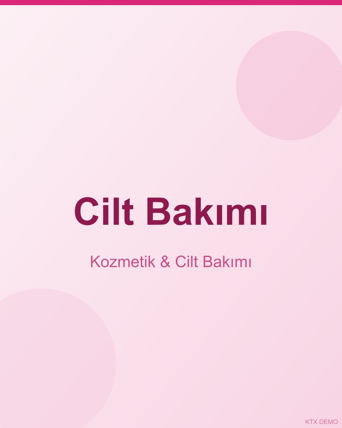 Cilt Bakımı